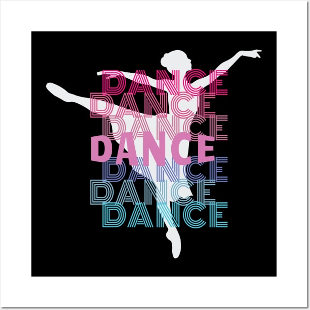 Dance With Ballerina Silhouette Retro Look Lettering Wall Art by Rosemarie Guieb Designs